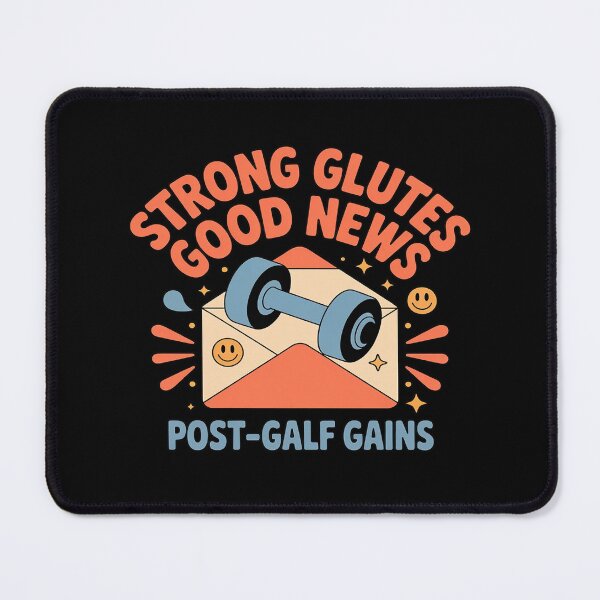 Item preview, Strong Glutes, Good News Post-Calf Gains Gym Graphic designed and sold by JaskconLIfe23.