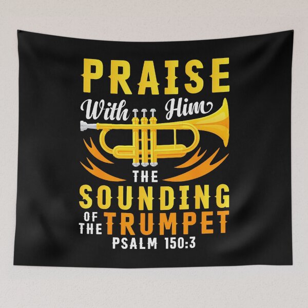 Item preview, Praise Him With Sounding Of The Trumpet Psalm 1503 designed and sold by EstherDiane.