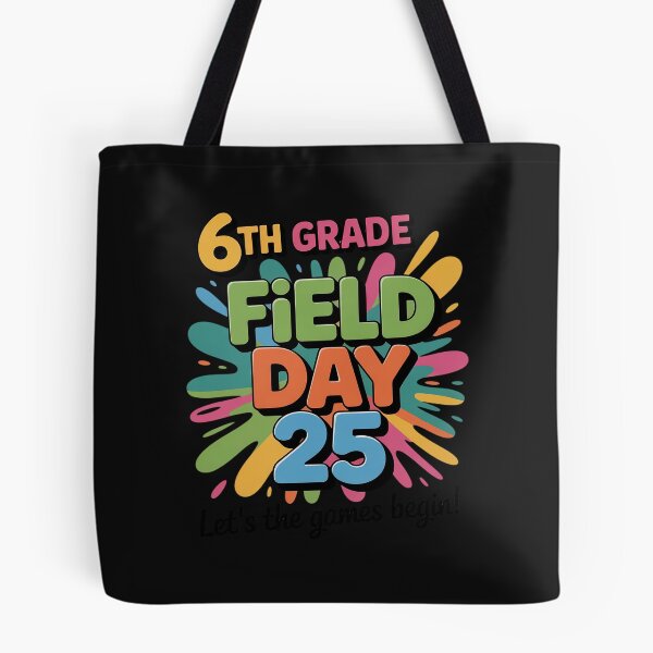Item preview, Let Games Begin Sixth 6th Grade Field Day 2025 Teachers Kids designed and sold by TAYLOROUSDALE.