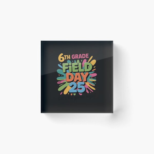 Item preview, Let Games Begin Sixth 6th Grade Field Day 2025 Teachers Kids designed and sold by TAYLOROUSDALE.