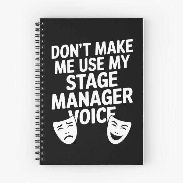Item preview, Don'T Make Me Use My Theatre Voice Stage Performer Manager designed and sold by MargieLauren.