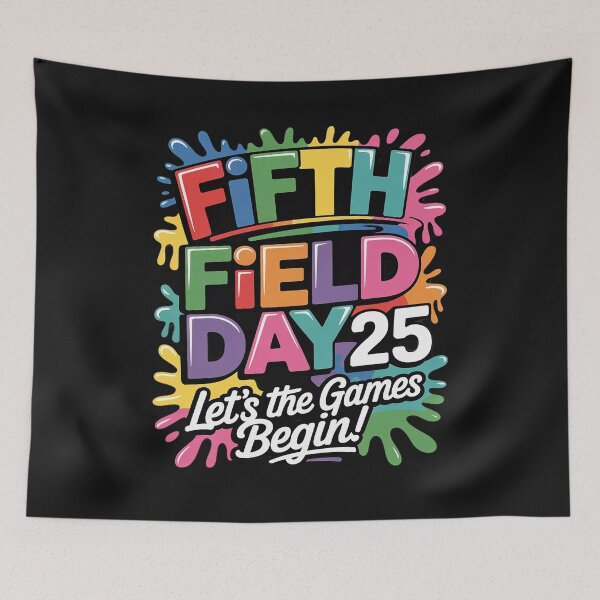 Item preview, Let The Games Begin Fifth Grade Field Day 2025 Teacher Kid designed and sold by TAYLOROUSDALE.