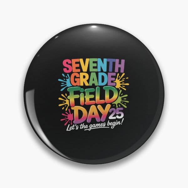 Item preview, Let The Games Begin Seventh Grade Field Day 2025 Teacher Kid designed and sold by TAYLOROUSDALE.