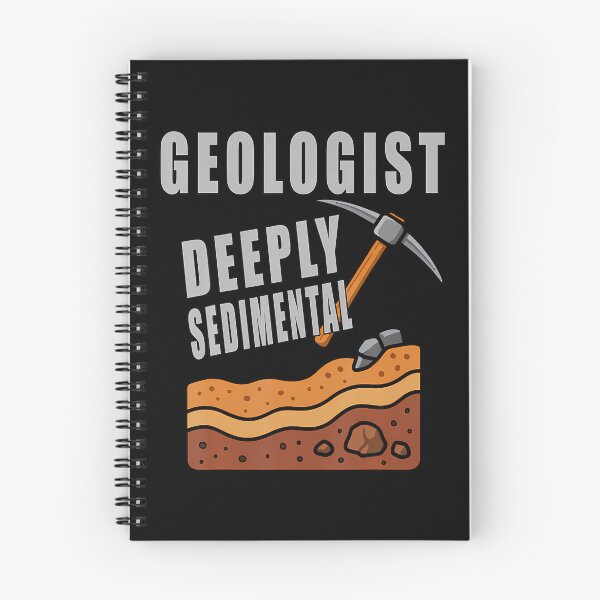Item preview, Geologist Deeply Sedimental Funny Quotes designed and sold by MargieLauren.