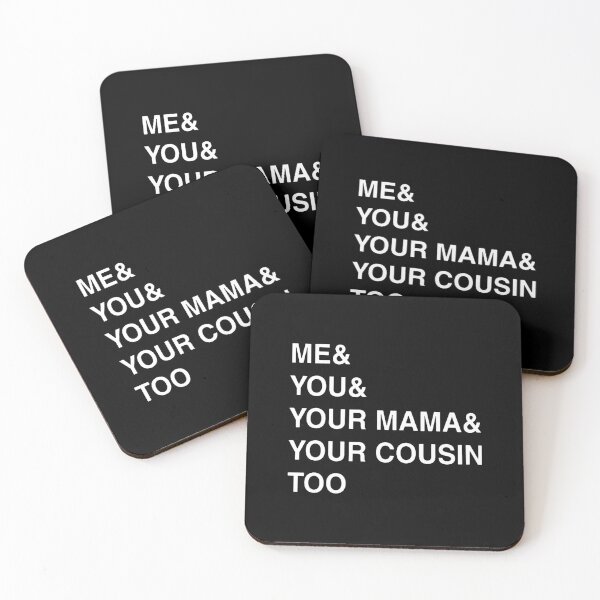 Item preview, ME YOU YOUR MAMA TOO  designed and sold by lindsaycabrera.