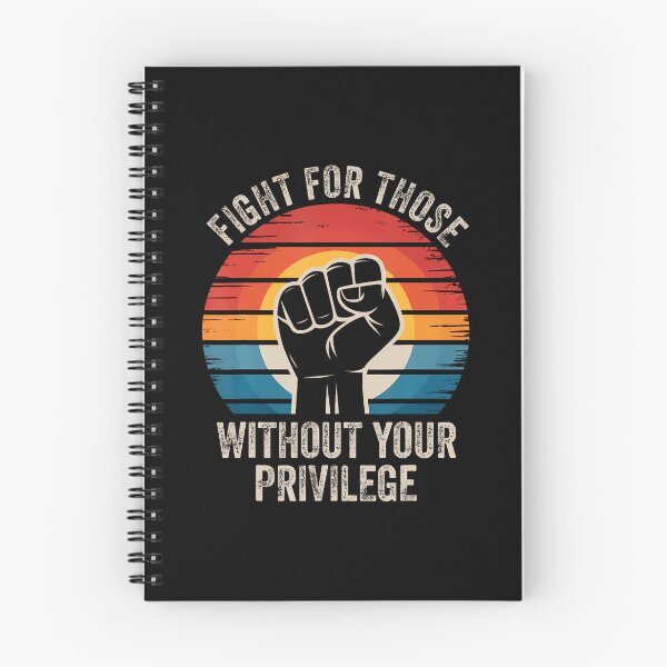 Item preview, Fight For Those Without Your Privilege Human Rights Equality designed and sold by AlbertaDana.