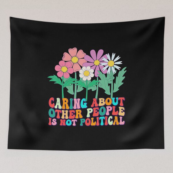 Item preview, Groovy Vintage Caring About Other People Is Not Political designed and sold by BrandyMartha.