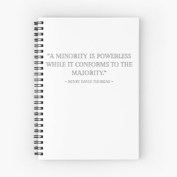 Item preview, "A minority is powerless while it conforms to the majority." -Henry David Thoreau designed and sold by TofuingHo.