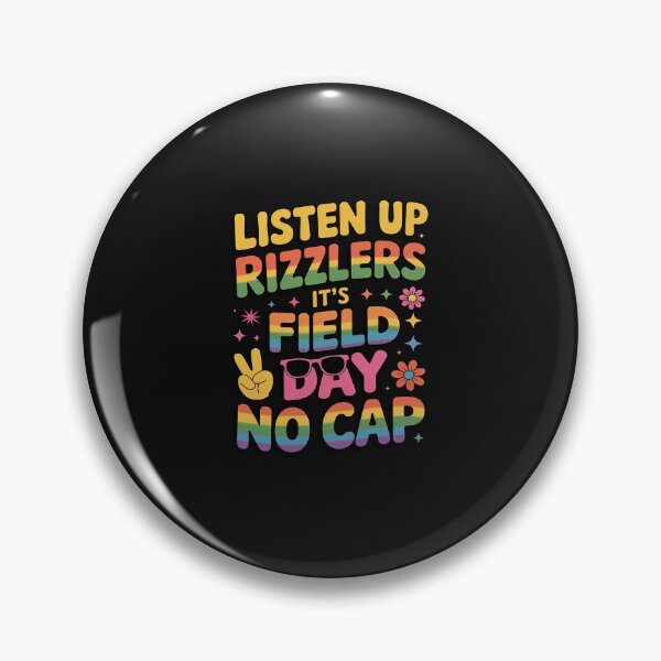Item preview, Listen Up Rizzlers It’s Field Day No Cap Teacher Student 4 designed and sold by TAYLOROUSDALE.