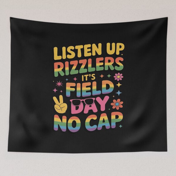 Item preview, Listen Up Rizzlers It’s Field Day No Cap Teacher Student 4 designed and sold by TAYLOROUSDALE.