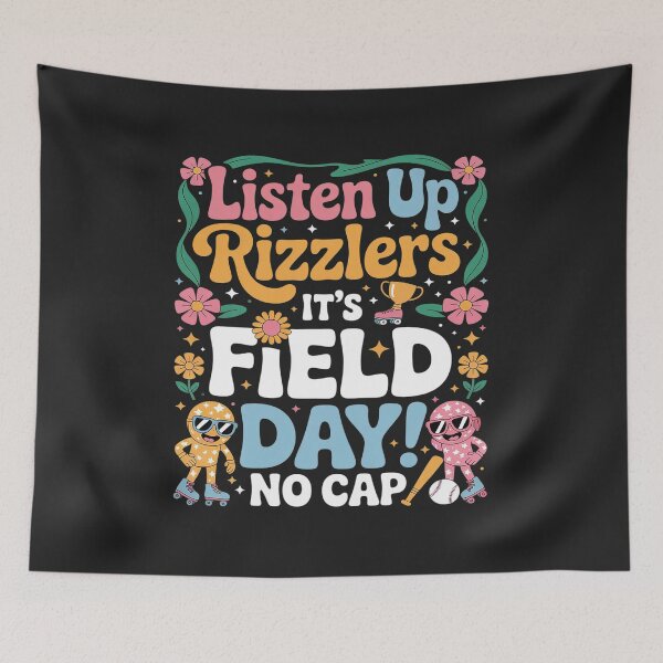 Item preview, Listen Up Rizzlers It’s Field Day No Cap Teacher Student designed and sold by TAYLOROUSDALE.