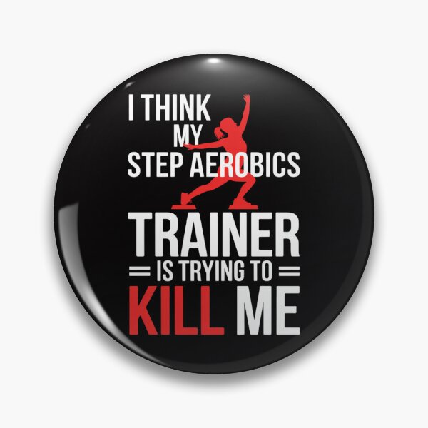 Item preview, Aerobics Workout Apparel Step Aerobics Trainer Step Aerobics designed and sold by Silicula.