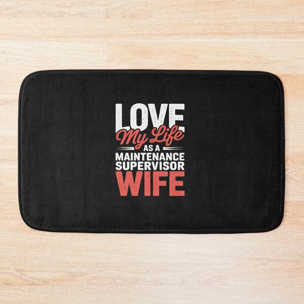 Item preview, Love My Life As A Maintenance Supervisor Wife designed and sold by TAYLOROUSDALE.