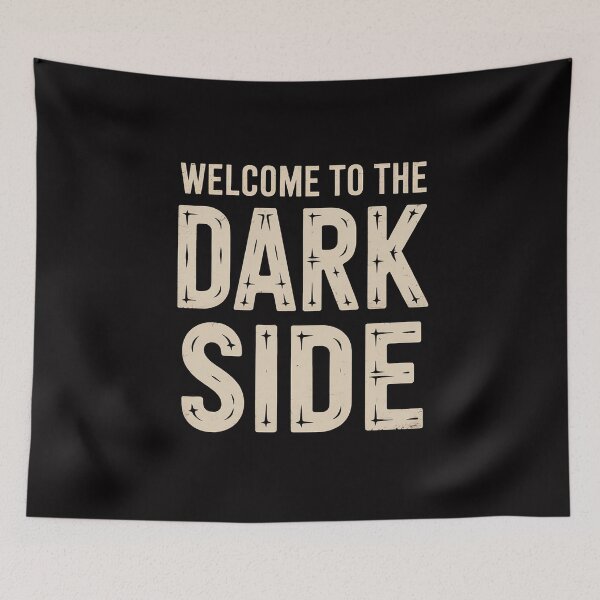 Item preview, Welcome To The Dark Side designed and sold by Silicula.