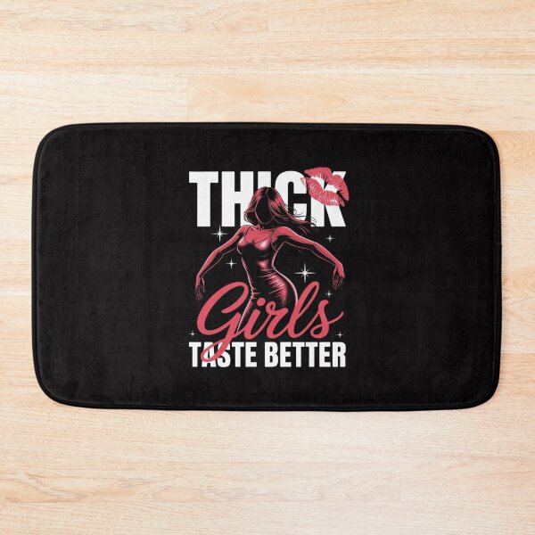 Item preview, Thick Girls Taste Better  Chubby Women  Positivity designed and sold by Silicula.