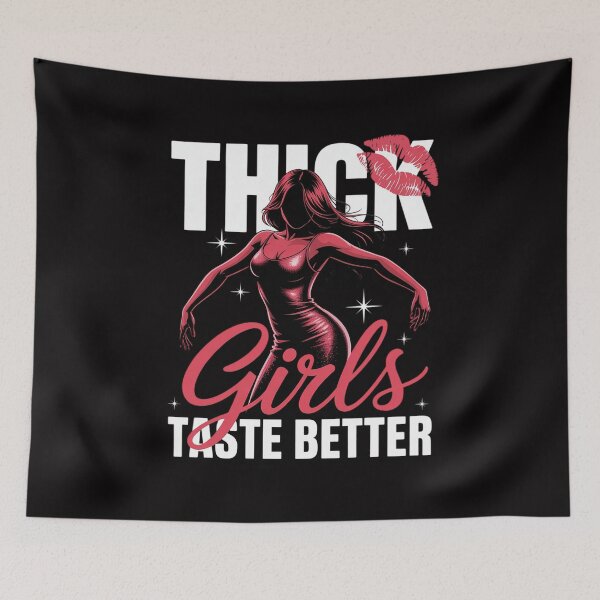 Item preview, Thick Girls Taste Better  Chubby Women  Positivity designed and sold by Silicula.