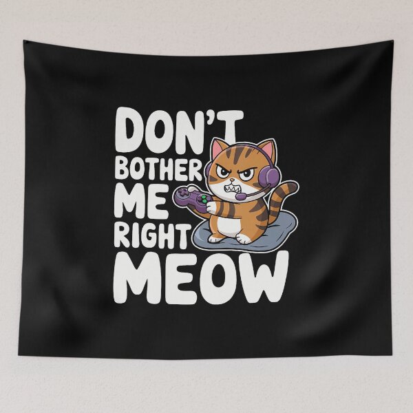 Item preview, Funny Cat Gamer Dont Bother Me Right Meow Video Games Lover designed and sold by DoraBlanche.