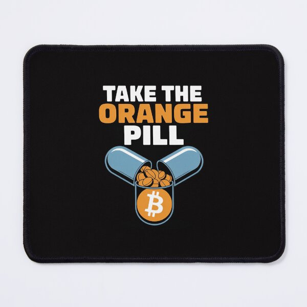 Item preview, Take the Orange Pill - BTC Cryptocurrency Trading Bitcoin designed and sold by Silicula.