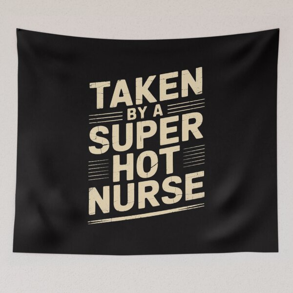 Item preview, Taken By A Super Hot Nurse Freaking Crazy Boyfriend designed and sold by Silicula.