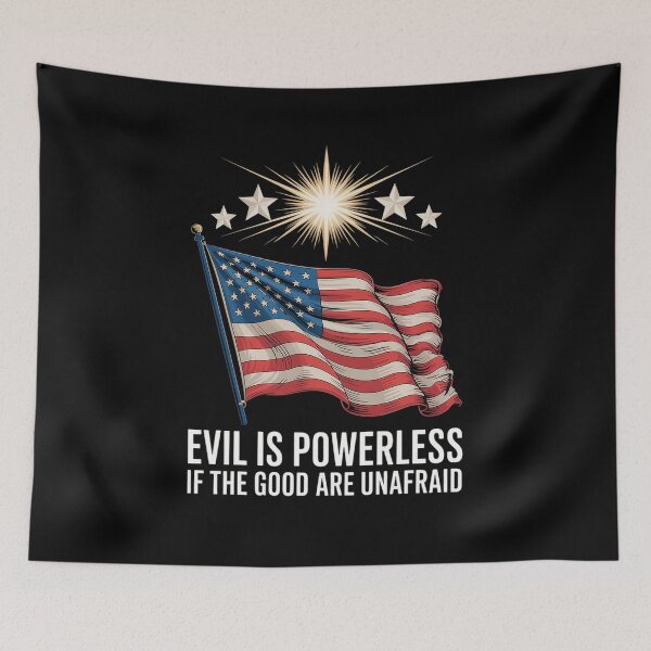Item preview, Evil is Powerless When The Good are Unafraid Fight Fascism  designed and sold by milanforbes.
