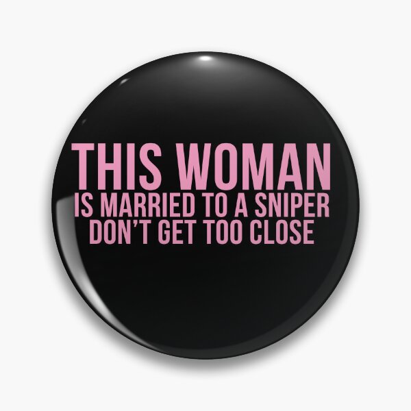 Item preview, this woman is married to a sniper funny bumper designed and sold by Doooriginals.