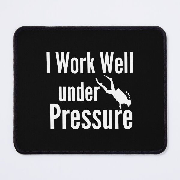 Item preview, I Work Well Under Pressure Scuba Diving Diver designed and sold by AlbertaDana.