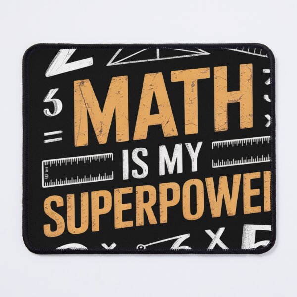 Item preview, Math Is My Superpower Funny Math Teacher Student designed and sold by VladimiaPutin.