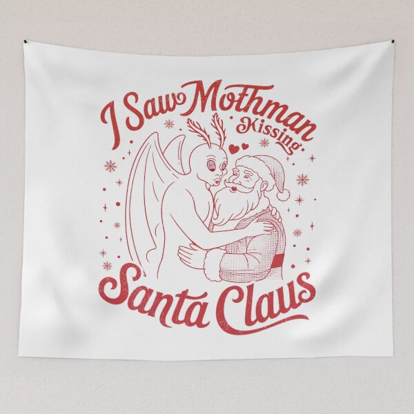 Item preview, I Saw Mothman Kissing Santa Claus designed and sold by PrettyInk.