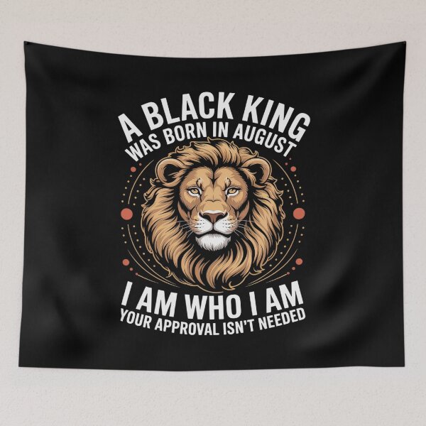 Item preview, A Black King Was Born In August I Am Who - I Am Lion Pride designed and sold by AmparoBoyle.