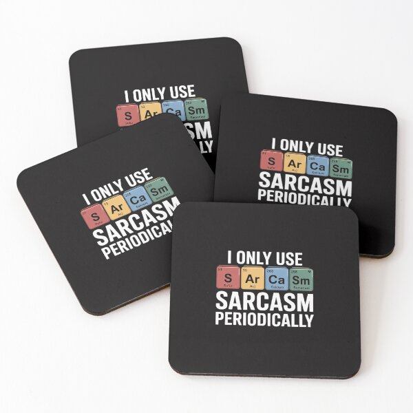 Item preview, Sarcasm Periodic Table Element Weird Science Joke Gift designed and sold by GalaFunny.