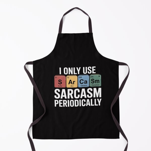 Item preview, Sarcasm Periodic Table Element Weird Science Joke Gift designed and sold by GalaFunny.
