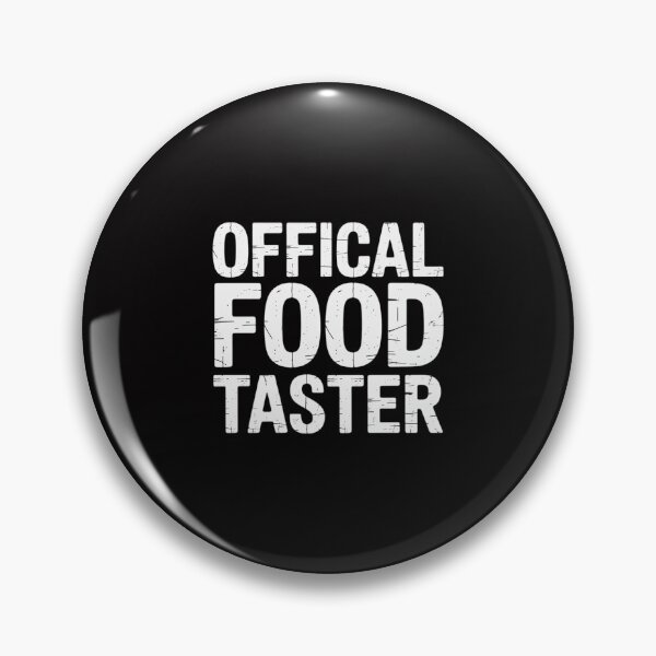 Item preview, Official Food Taster designed and sold by GalaFunny.