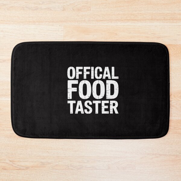Item preview, Official Food Taster designed and sold by GalaFunny.