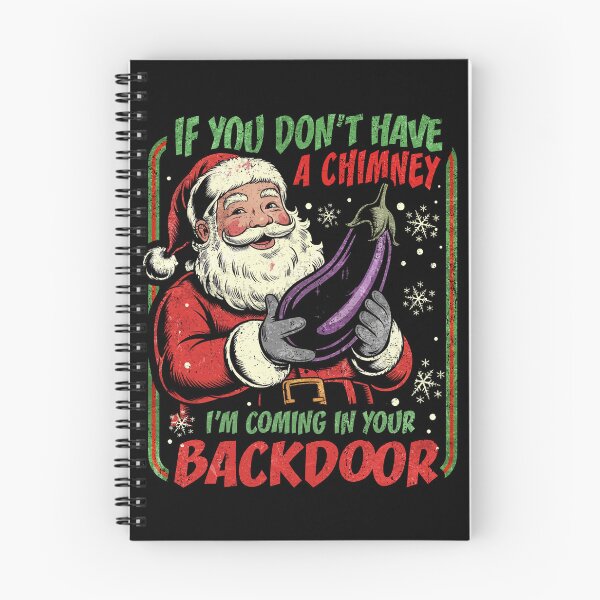 Item preview, Retro If You Dont Have A Chimney I’m Coming in Your Backdoor Christmas designed and sold by PrettyInk.