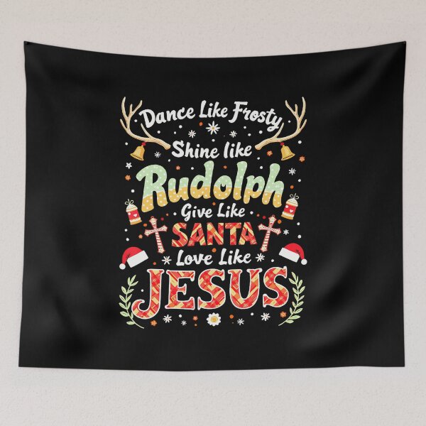 Item preview, Xmas Dance Like Frosty Shine Like Rudolph Jesus Christian designed and sold by JenniferJanice.