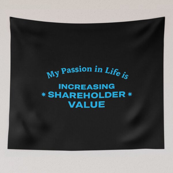 Item preview, My Passion In Life Is Increasing Shareholder Value designed and sold by DominiqueAngela.