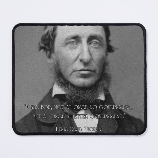 Item preview, Henry David Thoreau - "I ask for, not at once no government..." Version 1 designed and sold by TofuingHo.