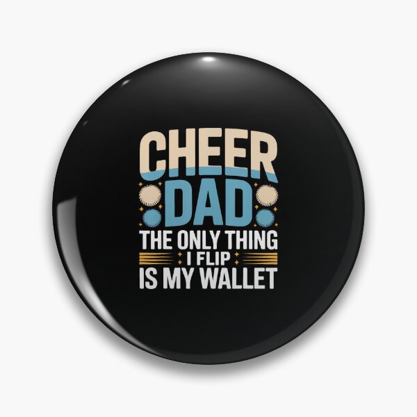 Item preview, Cheer Dad The Only Thing I Flip Is My Wallet designed and sold by JenniferJanice.