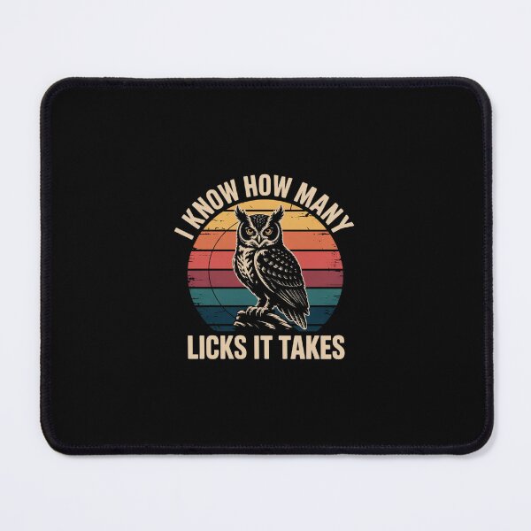 Item preview, I Know How Many Licks It Takes Candy Lover Lollipop designed and sold by RustsyMin.