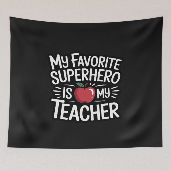 Item preview, My Favorite Superhero Is My Teacher designed and sold by GaryPacheco6.