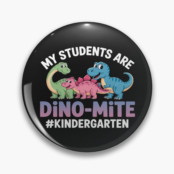 Item preview, My Students Are Dino-mite Kindergarten Teacher Student Pre-k designed and sold by GaryPacheco6.