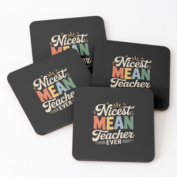 Item preview, Nicest Mean Teacher Ever Teacher Student designed and sold by JessicaWalshdf.