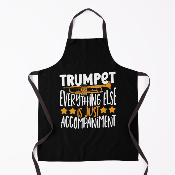 Item preview, Trumpet Everything Else Is Just Accompaniment Trumpet Player designed and sold by LavetaCatherine.