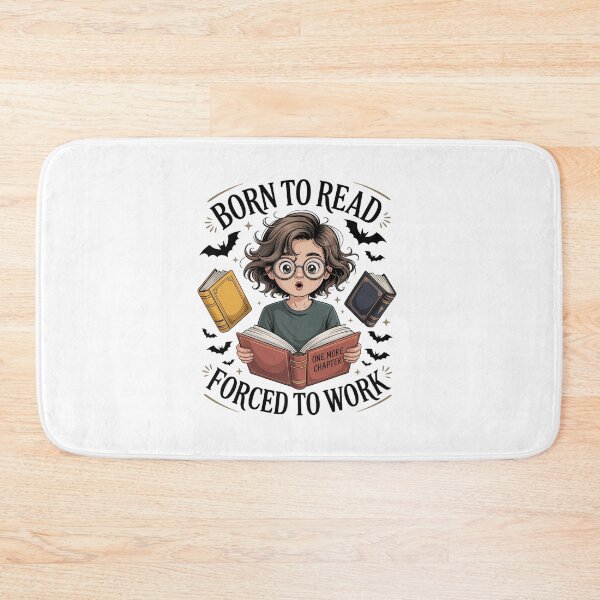 Item preview, Born To Read Forced To Work, Bookish, Funny Girl Book Lover designed and sold by HaileyRobel.