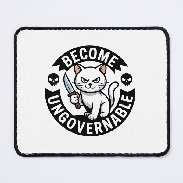 Item preview, Become Ungovernable Cat Irony And Sarcasm Funny Cat Lover designed and sold by milanforbes.