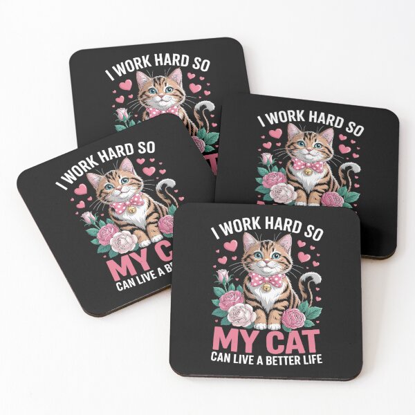 Item preview, funny I work hard so my cat can live a better life for lover Men Women Kids designed and sold by RayArmstrong.