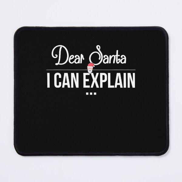 Item preview, List Santa Dear I Santa The Christmas Can Funny Naughty Explain On designed and sold by JoelyNavarro.
