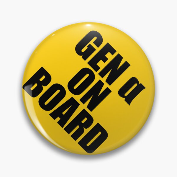 Item preview, Baby on Board: Gen Alpha designed and sold by nameychu.