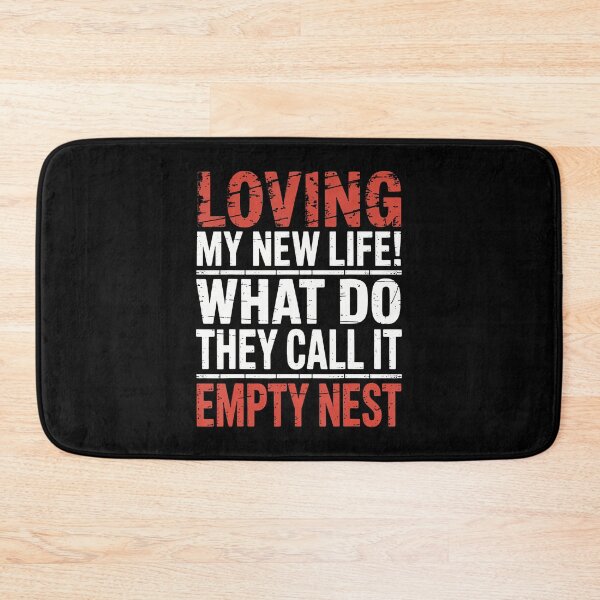 Item preview, Loving My New Life Parenting Empty Nester Parents Empty Nest designed and sold by KarlaLeanne.