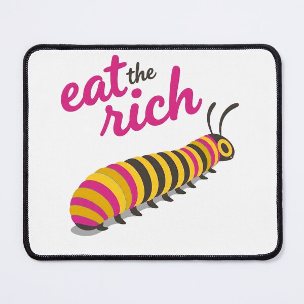 Item preview, Eat The Rich designed and sold by Hercules Artwork .